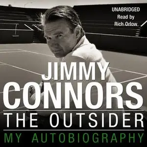 «The Outsider - My Autobiography» by Jimmy Connors