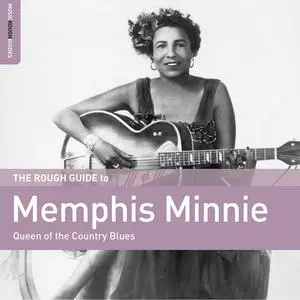 Memphis Minnie - The Rough Guide To Queen Of The Country Blues (2022)