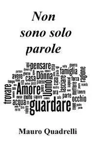Non sono solo parole