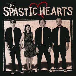 The Spastic Hearts - The Spastic Hearts (2012)