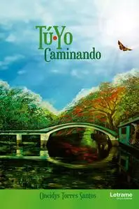 «Tu-Yo Caminando» by Oneidys Torres Santos