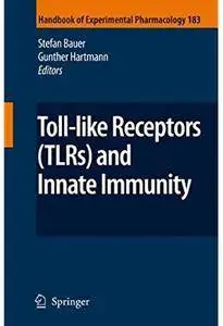 Toll-Like Receptors (TLRs) and Innate Immunity