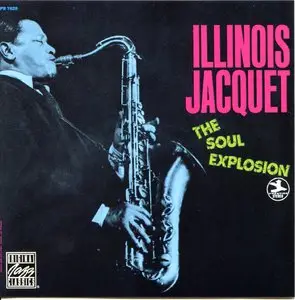 Illinois Jacquet - The Soul Explosion (1969) [Remastered 1991]