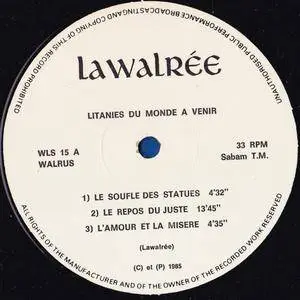 Dominique Lawalree (b. 1954) - Litanies Du Monde A Venir (1985) {LP Editions Walrus WLS15} (Released on VINYL but not CD)