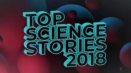 CuriosityStream Inc - Top Science Stories of 2018 (2018)