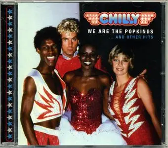 Chilly - We Are The Popkings ... And Other Hits (2011) {Remastered}