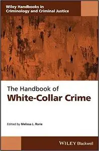 The Handbook of White-Collar Crime