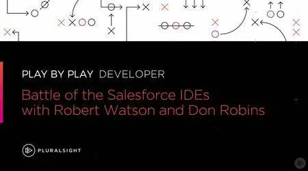 Play by Play: Battle of the Salesforce IDEs