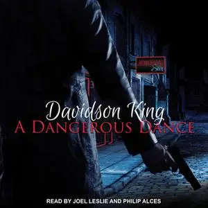 «A Dangerous Dance» by Davidson King