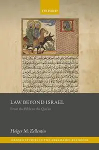 Law Beyond Israel: From the Bible to the Qur'an