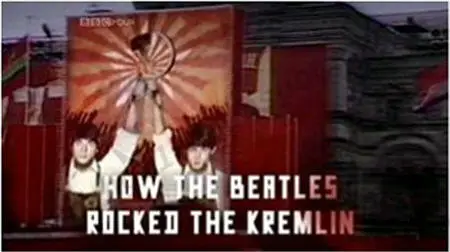 Storyville - How The Beatles Rocked The Kremlin