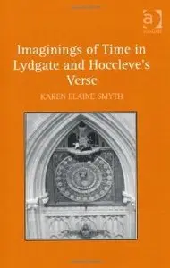 Imaginings of Time in Lydgate and Hoccleve's Verse (repost)