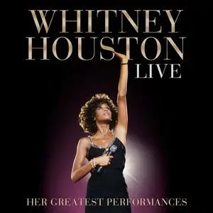 Whitney Houston - Her Greatest Performances [Live] (2014)