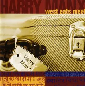 Harry Manx - West Eats Meet (2004) (Re-up)