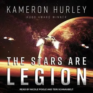 «The Stars Are Legion» by Kameron Hurley