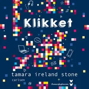 «Klikket» by Tamara Ireland Stone