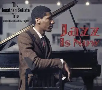Jon Batiste - Jazz Is Now (2013)