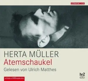 Herta Müller - Atemschaukel