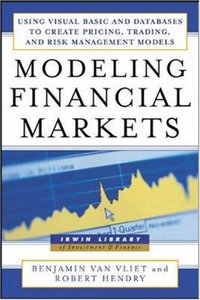 Modeling Financial Markets by Robert Hendry [Repost]