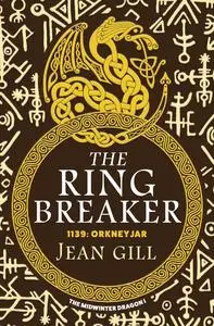 «The Ring Breaker» by Jean Gill