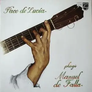 Paco De Lucía – Plays Manuel De Falla 24bit/192KHz Vinyl Rip