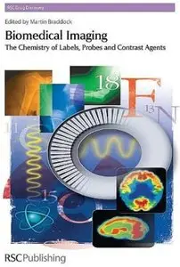 Biomedical Imaging: The Chemistry of Labels, Probes and Contrast Agents (repost)