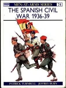 The Spanish Civil War 1936-39 (Men-at-Arms 74)