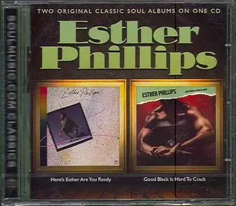 Esther Phillips - Here's Esther...Are You Ready? (1979) & Good Black Is Hard To Crack (1981) [2011, Reissue]