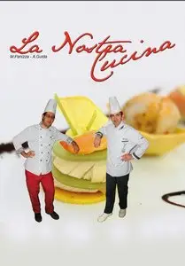Aniello Guida - La Nostra Cucina
