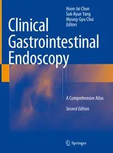 Clinical Gastrointestinal Endoscopy: A Comprehensive Atlas, Second Edition