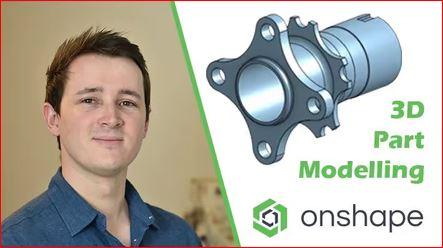 PTC Onshape (CAD) the Complete Guide - 3D Part Modelling