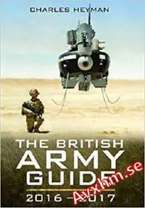 The British Army Guide 2016-2017