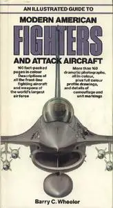An Illustrated Guide to Modern American Fighters and Attack Aircraft