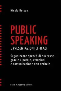 Nicola Bolzan - Public speaking e presentazioni efficaci