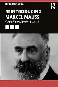 Reintroducing Marcel Mauss