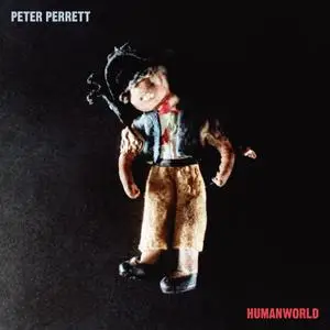 Peter Perrett - Humanworld (2019) [Official Digital Download]