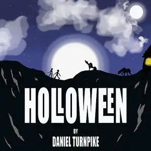 «HOLLOWEEN» by DANIEL TURNPIKE