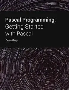 Pascal programming: Getting Started with Pascal