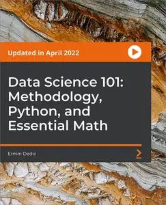 Data Science 101: Methodology, Python, and Essential Math