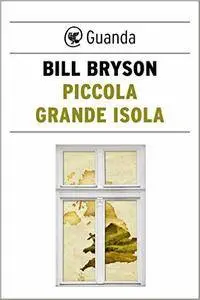 Bill Bryson - Piccola grande isola
