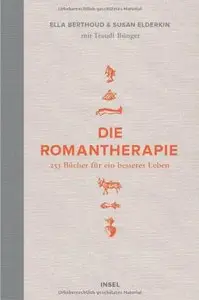 Die Romantherapie: 253 Bücher für ein besseres Leben (repost)