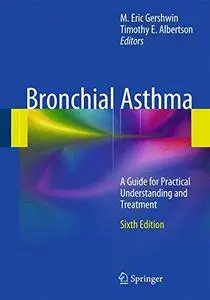 Bronchial Asthma: A Guide for Practical Understanding and Treatment [Repost]