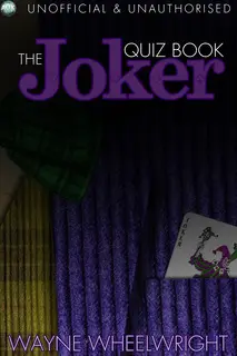 «The Joker Quiz Book» by Wayne Wheelwright