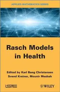 Rasch Models in Health (Repost)