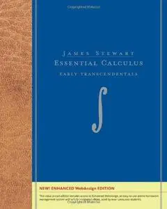 Essential Calculus: Early Transcendentals, Enhanced Edition (with Enhanced WebAssign with eBook Printed Access Card for Multi T