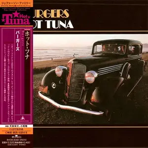 Hot Tuna - Burgers (1972) [Japanese Reissue, 2008]