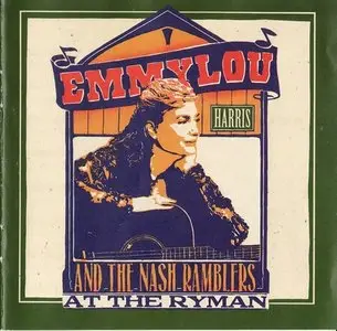 Emmylou Harris and The Nash Ramblers - At The Ryman (1992)