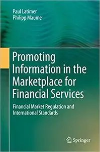 Promoting Information in the Marketplace for Financial Services (Repost)