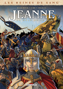 Les Reines de Sang - Jeanne - La Mâle Reine - Tome 3