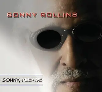 Sonny Rollins - Sonny, Please (2006)